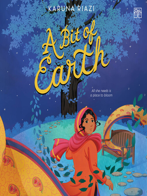 Title details for A Bit of Earth by Karuna Riazi - Wait list